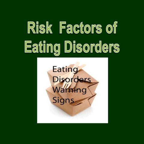 Risk Factors of Eating Disorders