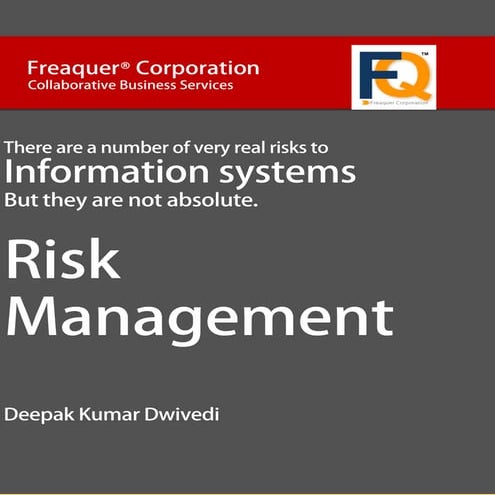Risk management by Deepak kumar dwivedi