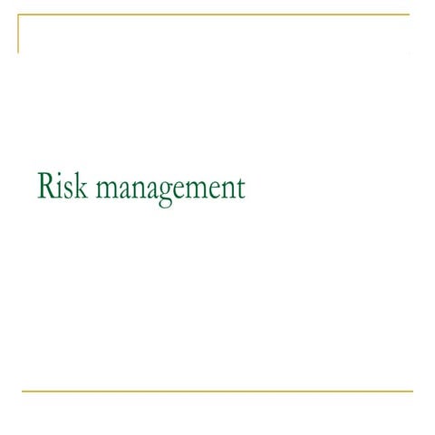 Risk management