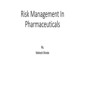 Risk management in pharmaceutical Industry