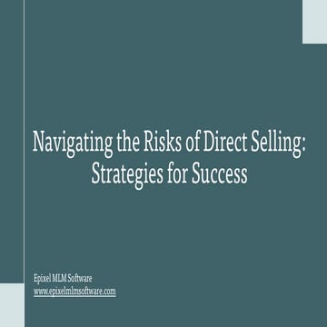 Navigating the 8 Risks of Direct Selling for Better Growth | PDF