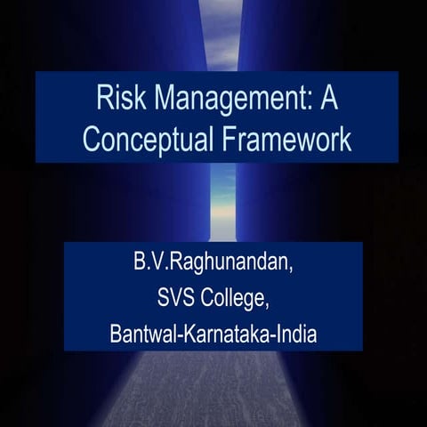 Revised Version of Risk Management - a conceptual framework