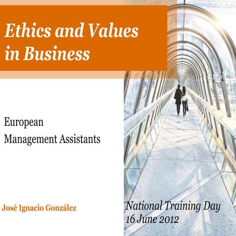 Risk management ethics and values in business josé ignacio gonzález