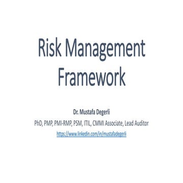 Risk Management Framework - Dr. Mustafa Degerli