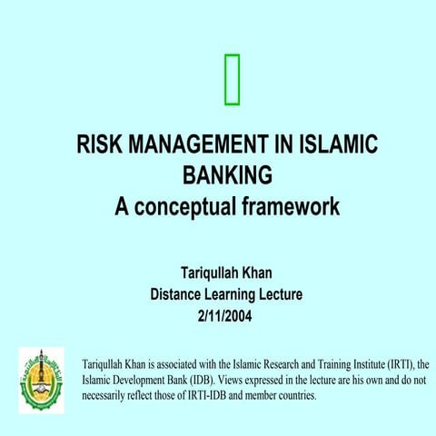 Alhuda CIBE - Risk Management in Islamic Banking by Tariqullah Khan