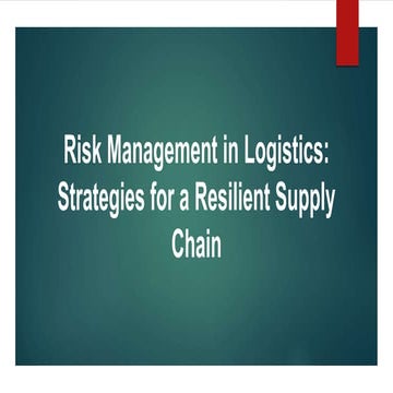Risk Management in Logistics: Strategies for a Resilient Supply Chain