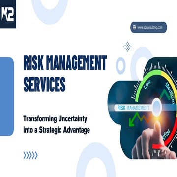 Risk Management Services - K2 Consulting | PDF