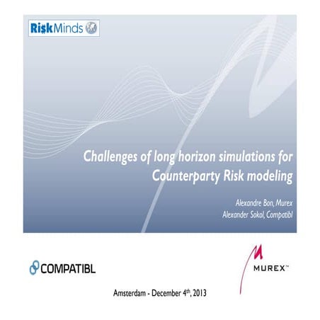 Long horizon simulations for counterparty risk 
