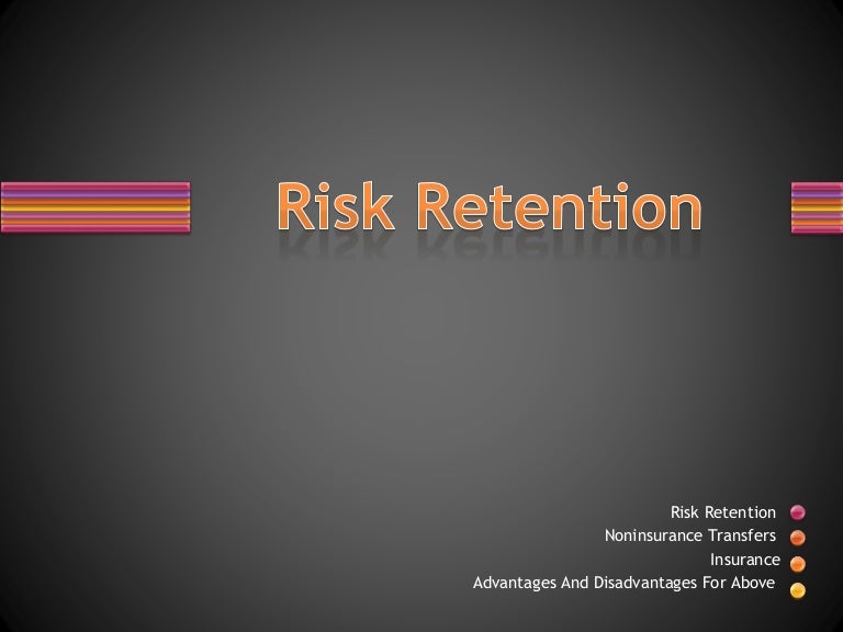 Risk retention