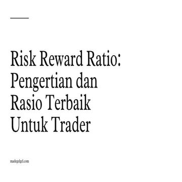 Risk Reward Ratio: Pengertian dan Rasio Terbaik Untuk Trader | PDF