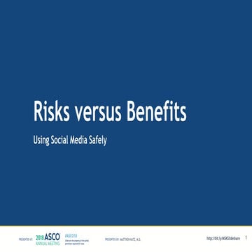 Risks versus Benefits: Using Social Media Safely