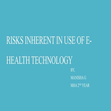RISKS INHERENT IN USE OF E-HEALTH TECHNOLOGY.pptx