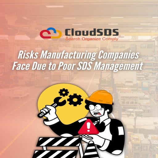 Risks Manufacturing Companies Face Due to Poor SDS Management.pdf
