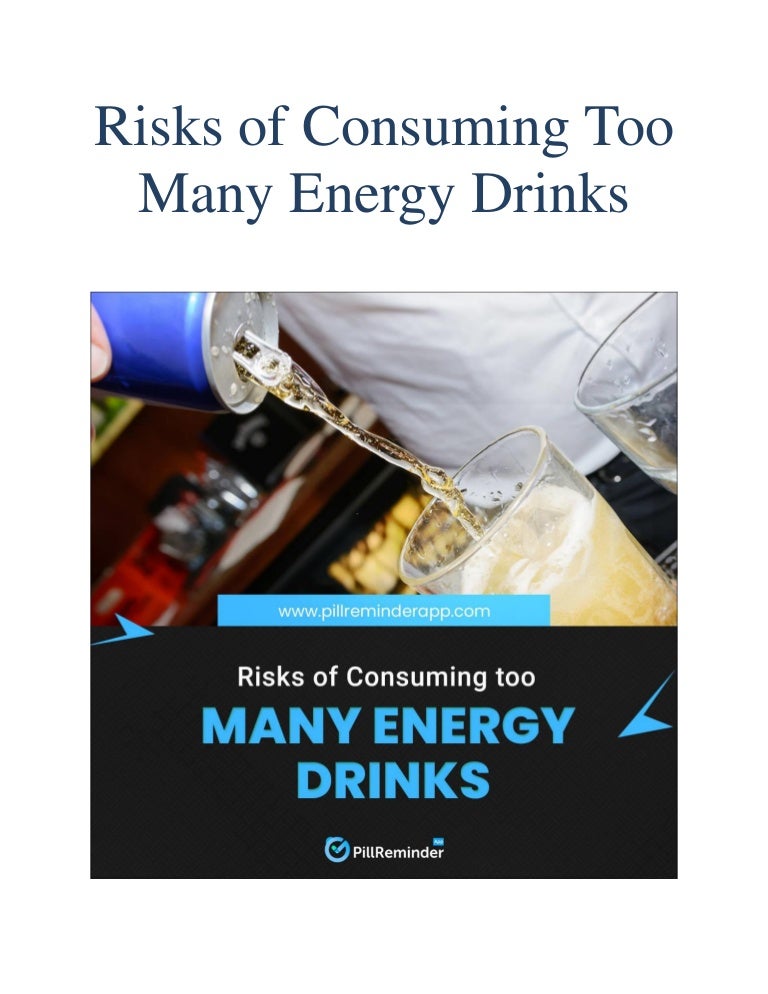 Risks of Consuming Too Many Energy Drinks