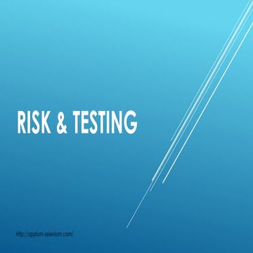 Risk & testing