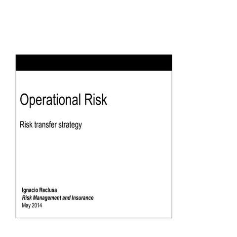 Risk transfer strategy.