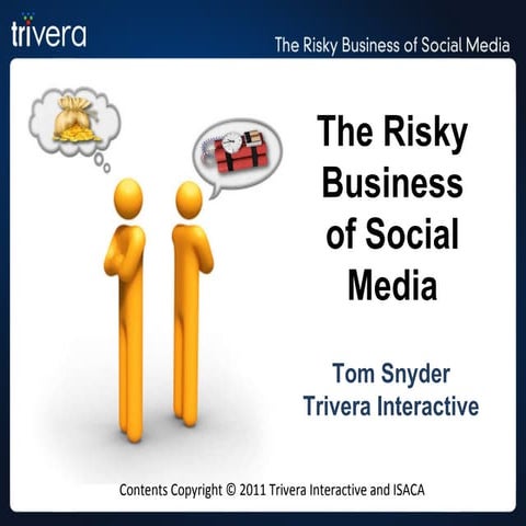 Risky business of social media
