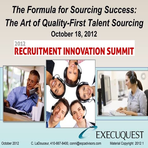 The Formula for Sourcing Success: Learning the Art of Quality-First Talent So...