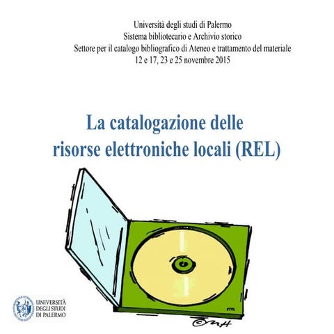 La catalogazione delle risorse elettroniche locali