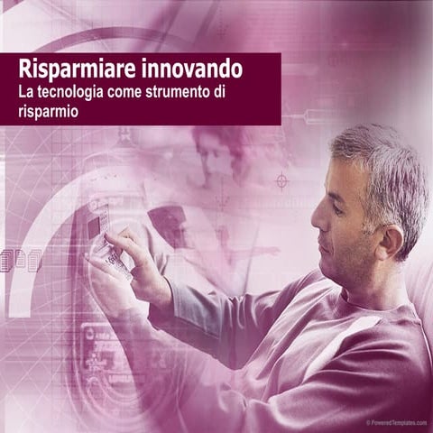 Risparmiare innovando