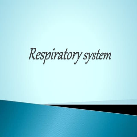 Respiratory system and includes gases exchanges, functions, factors, disorder...