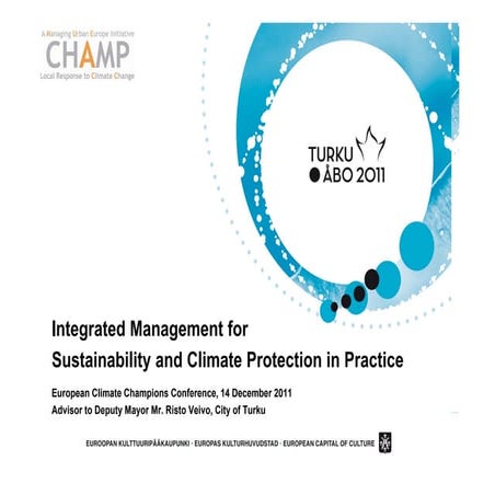 Turku: Integrated Management for Sustainability and Climate Protection in Pra...