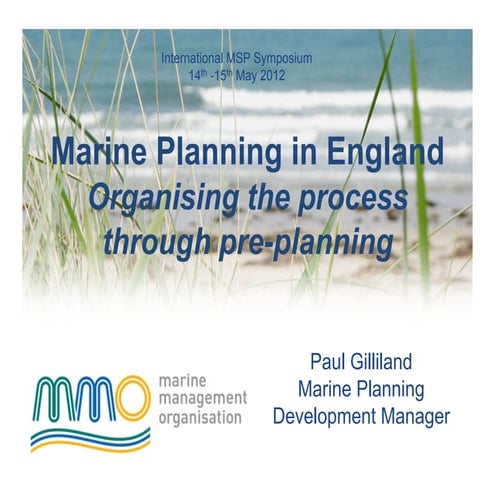 Marine Planning in England Organising the process through pre-planning