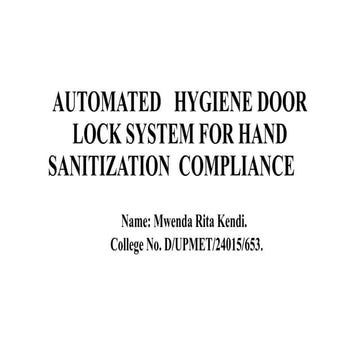 Automated Hygiene Door Lock System to Enforce Hand Sanitization ...