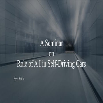 Ritik PPT (ROLE OF AI IN SELF DRIVING CARS).pptx