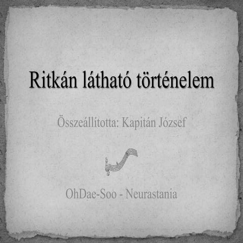 Ritkán látható történelem