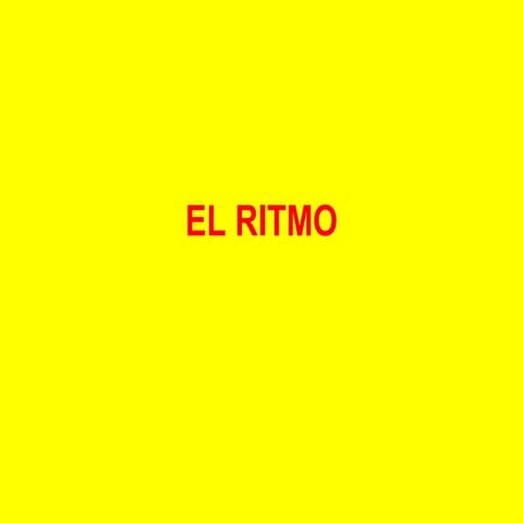 El Ritmo | PPTX