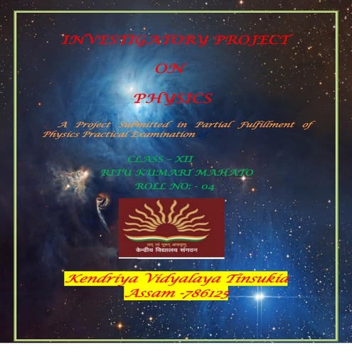 XII INVESTIGATORY PHYSICS PROJECT