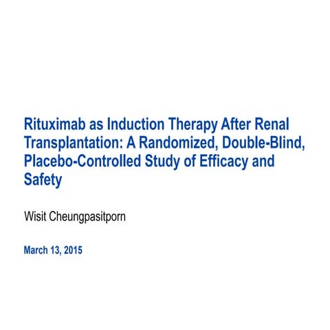 Rituximab as Induction Immunosuppression in Compatible Kidney Transplantation...