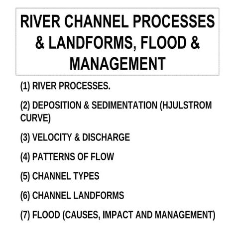 River Channel Processes & Landforms