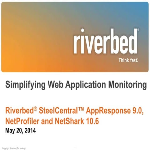 Riverbed SteelCentral AppResponse 9.0 NetProfiler and NetShark 10.6