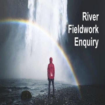 River fieldwork enquiry