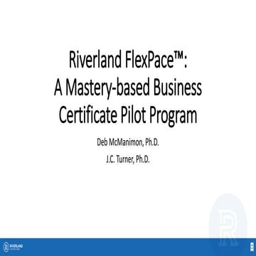 Riverland Flex Pace - Mastery-Based Business Certificate Pilot Program