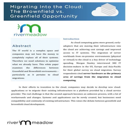 Migrating Into the Cloud: The Brownfield vs. Greenfield Opportunity