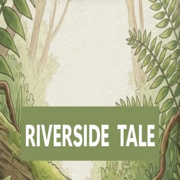 riverside tale/forest officer/cifi kango story | PPTX