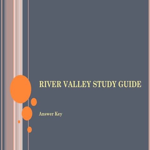 River Valley Study Guide