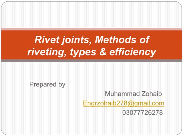 Rivet joints, methods of riveting, types