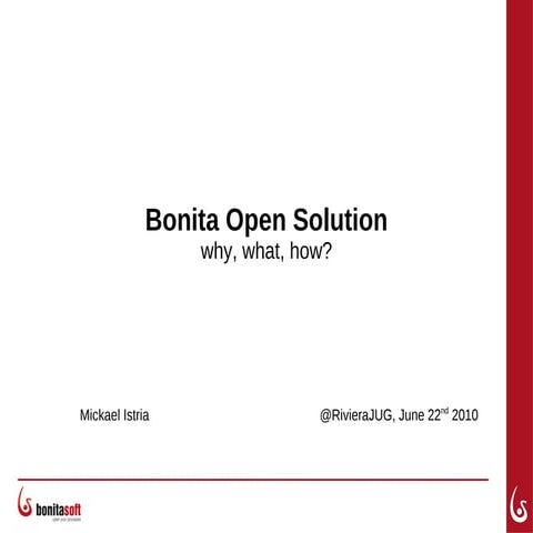 Bonita Open Solution: What, Why &amp; How