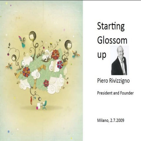 Best practice, Piero Rivizzigno - Glossom, Cloud Computing, Milano 2 luglio 2009