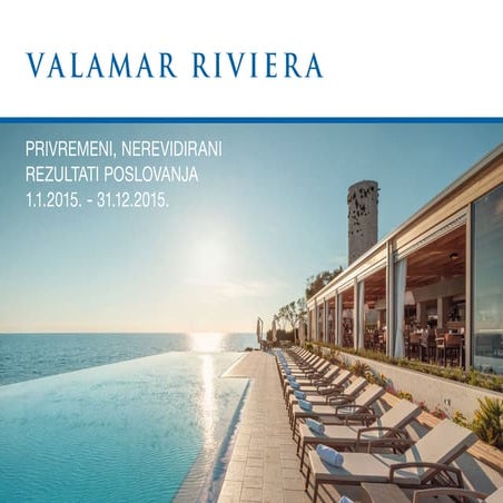 Valamar Riviera d.d. Q4-2015, nerevidirano, konsolidirano