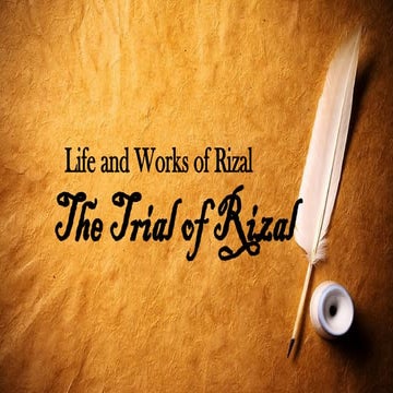 rizal: Trial of Rizal; Life and works of Rizal