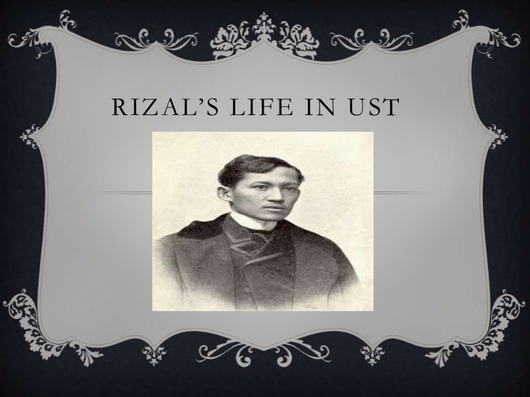 Rizal's life in UST