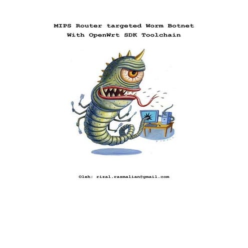 (Paper) Mips botnet worm with open wrt sdk toolchains