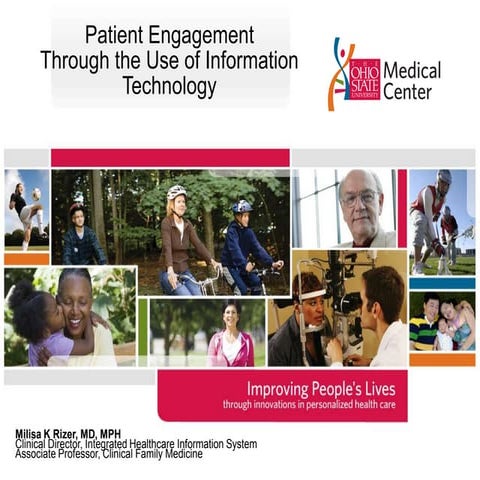 Patient Engagement Through the Use of Information Technology