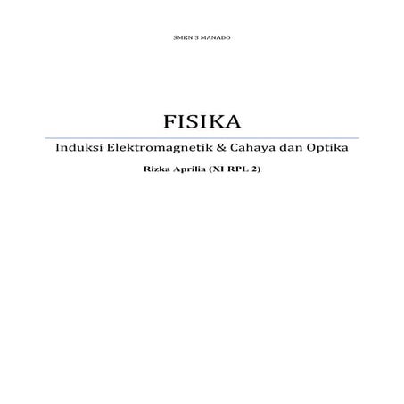 Induksi Elektromagnetik & Cahaya dan Optika