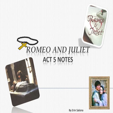 Romeo and Juliet Act 5 Summary Notes